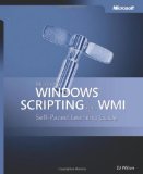 Microsoft Windows Scripting with WMI: Self-Paced Learning Guide
