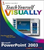 Teach Yourself VISUALLY PowerPoint 2003 (Teach Yourself VISUALLY (Tech))
