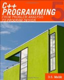 C++ Programming: From Problem Analysis to Program Design (Introduction to Programming)