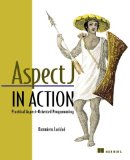 Aspectj in Action: Practical Aspect-Oriented Programming