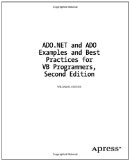 ADO.NET and ADO Examples and Best Practices for VB Programmers (Second Edition)