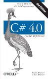 C# 4.0 Pocket Reference (Pocket Reference (O'Reilly))