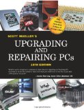 Upgrading and Repairing PCs (18th Edition)