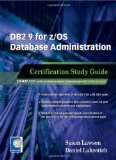 DB2 9.7 for Linux, UNIX, and Windows Database Administration: Certification Study Notes