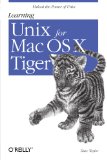 Learning Unix for Mac OS X Tiger