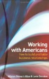 Working With Americans: How to Build Profitable Business Relationships