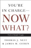 You're in Charge, Now What?: The 8 Point Plan