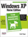 Windows XP Home Edition: The Missing Manual (2nd Edition)