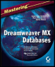 mastering dreamweaver mx databases