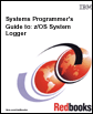 systems programmer's guide to z/os system logger