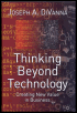 thinking beyond technology: creating new value in business