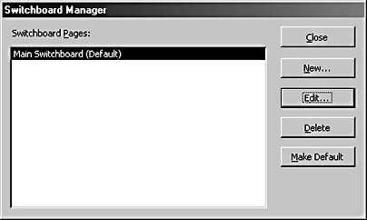 figure 15-19. the switchboard manager lets you set up the default main switchboard page.
