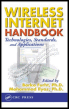 wireless internet handbook: technologies, standards, and applications