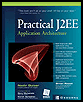 practical j2ee application architecture