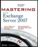 mastering microsoft exchange server 2007