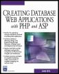 creating database web applications with php and asp