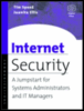 internet security: a jumpstart for systems administrators and it managers