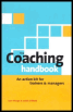 the coaching handbook: an action kit for trainers & managers