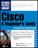 cisco: a beginner's guide, fourth edition