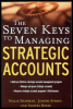 the seven keys to managing strategic accounts