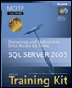 mcitp self-paced training kit (exam 70-442): designing and optimizing data access by using microsoft sql server 2005