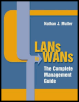 lans to wans: the complete management guide
