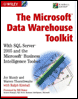 the microsoft data warehouse toolkit : with sql server 2005 and the microsoft business intelligence toolset