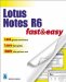Lotus Notes R6 Fast & Easy