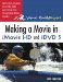 Making a Movie in imovie HD and iDVD 5. Visual QuickProject Guide
