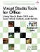 Visual Studio Tools for Office(c) Using Visual Basic 2005 with Excel, Word, Outlook, and InfoPath