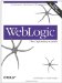 WebLogic. The Definitive Guide