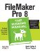 FileMaker Pro 8. The Missing Manual