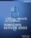 Deploying Virtual Private Networks With Microsoft Windows Server 2003