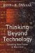Thinking Beyond Technology. Creating New Value in Business