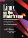 Linux on the Mainframe