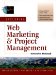 Exploring Web Marketing and Project Management