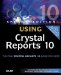 Special Edition Using Crystal Reports 10