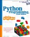 Python Programming for the Absolute Beginner, 3rd Edition
