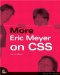 More Eric Meyer on CSS