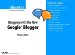 Blogging with the New Google Blogger