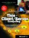 Understanding Thin-Client. Server Computing