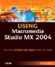Using Macromedia Studio MX 2004