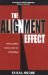 The Alignment Effect. How to Get Real Business Value Out of Technology