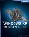 Microsoft Windows XP Registry Guide 