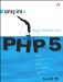 Spring Into PHP 5 