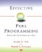 Effective Perl Programming. Writing Better Programs with Perl