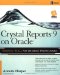 Crystal Reports 9 on Oracle (Database Professionals)