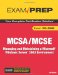 MCSA. MCSE 70-290 Exam Prep. Managing and Maintaining a MicrosoftR Windows ServerT 2003 Environment