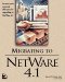 Migrating to NetWare 4.1