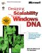 Designing for scalability with Microsoft Windows DNA